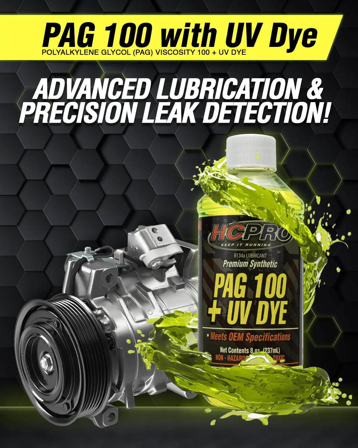PAG 100 Oil w/ UV Dye – 8 oz for R134a AC Systems | Leak Detection