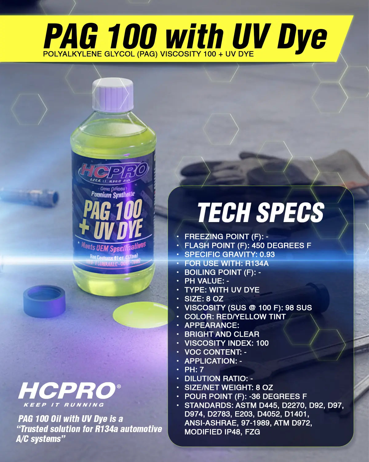 PAG 100 Oil w/ UV Dye – 8 oz for R134a AC Systems | Leak Detection