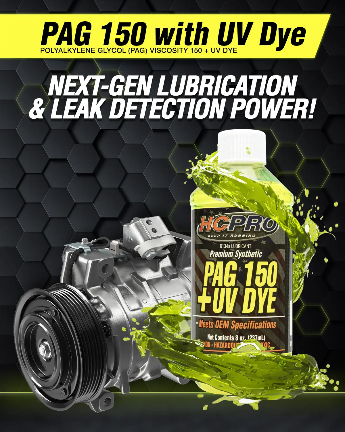 PAG 150 Oil w/ UV Dye – 8 oz for R134a A/C Systems | Leak Detection