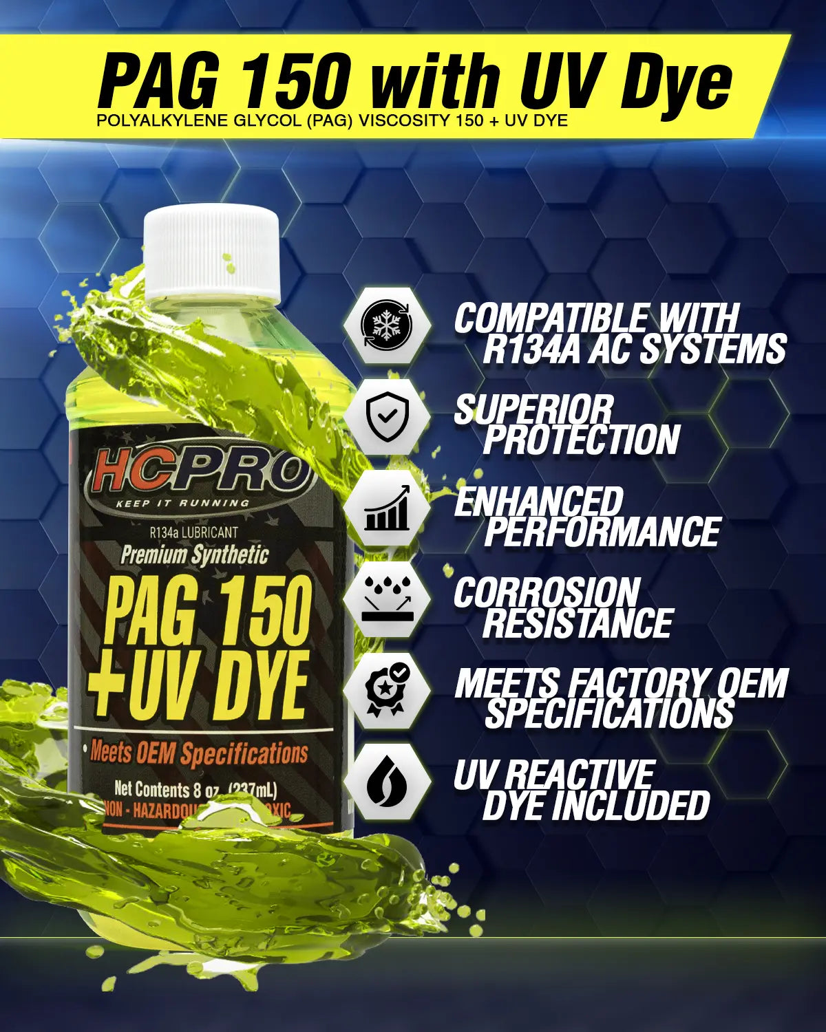 PAG 150 Oil w/ UV Dye – 8 oz for R134a A/C Systems | Leak Detection