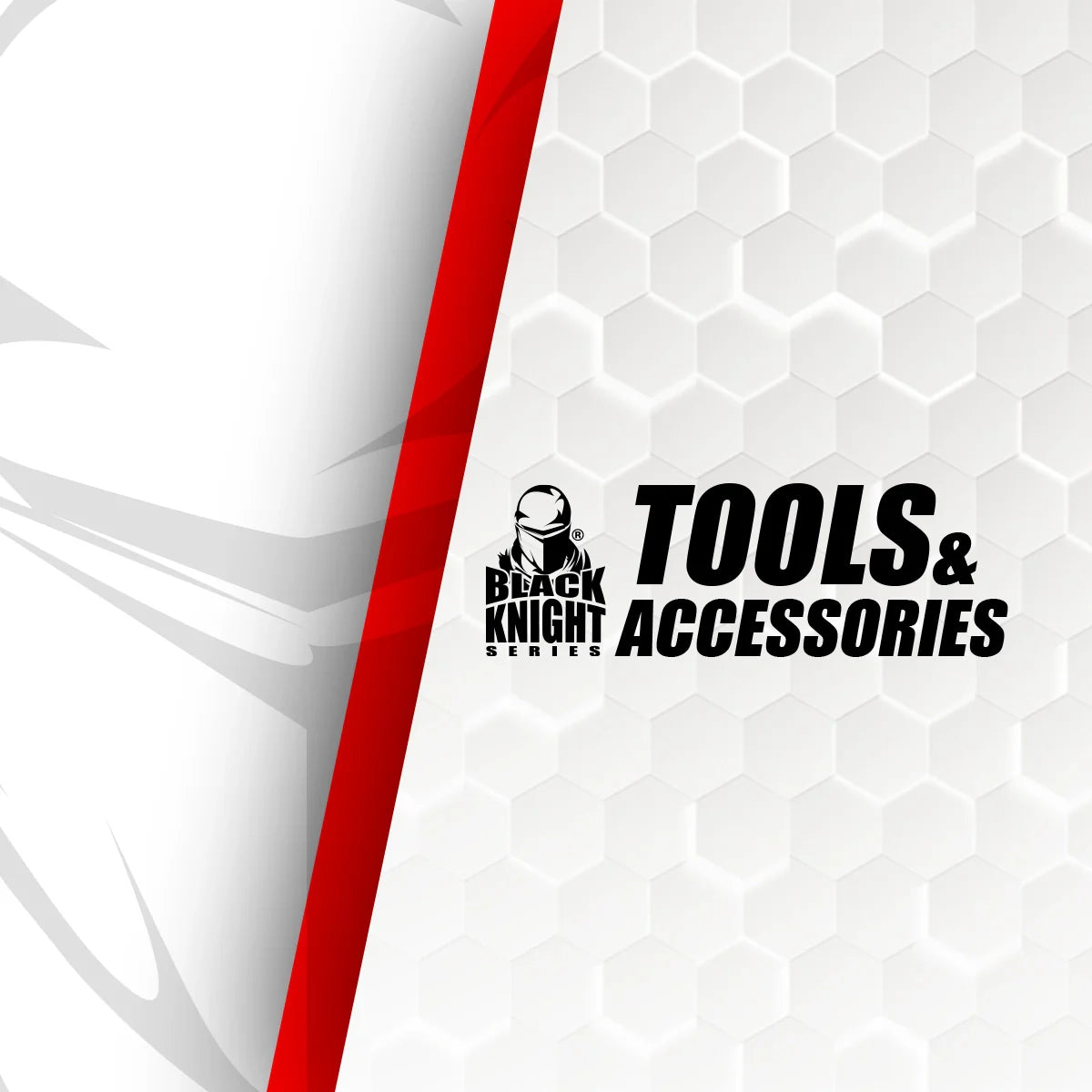 Tools & Accessories
