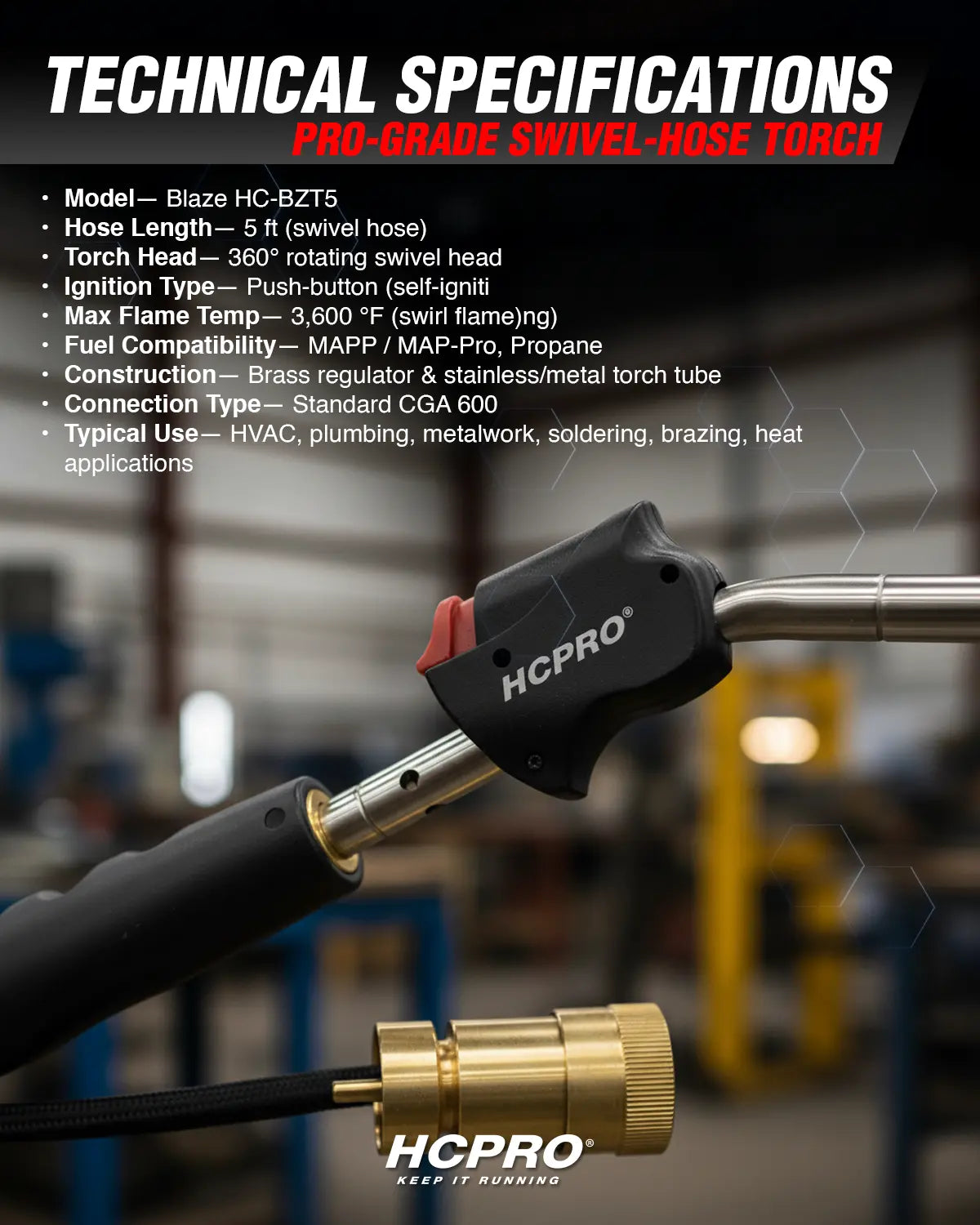 Blaze HC-BZT5 Torch Kit – 5ft Swivel Hose, 360° Head, 3,600 °F Flame